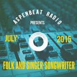 Aspenbeat Radio Show: Folk and Singer Songwriter Tunes July 25, 2015
