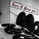 Legacy Of House #2