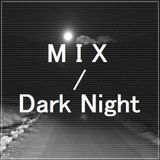 Dark Night