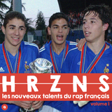 HRZNS volume 1 - les nouveaux talents du rap français