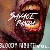 BLOODY MOUTH VOL.1 ( Mix by savage panda)