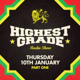 Highest Grade Radio Show - Thu 10 Jan - first hour