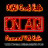 DEAD Creek Radio Live Welcome back, the one and only Larry Thomas.