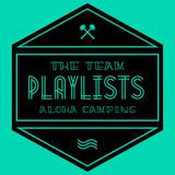 ALOHA CAMPING // THE TEAM PLAYLISTS // JOHANNA