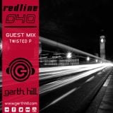 Garth Hill - Red Line 040 (Twisted P Guest Mix)