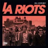 FOOLCAST 004 - LA RIOTS FALL 2009 MIX