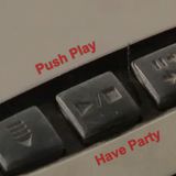 Hit Play, Have Party