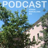 Podcast Sónar Barcelona #02
