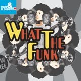 What The Funk show 3
