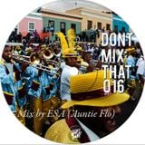 D.M.T Vol 16 Mixed by ESA (AUNTIE FLO)