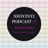 Neovinyl Podcast 33 - Hokuto Sato - Bedroom Pleasures