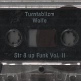 Wolfe - Turntablizm (Str 8 up Funk Vol. II)