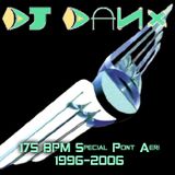 DJ DaNx - 35 Min. Special Pont Aeri 1996-2006 Set @ 175 BPM