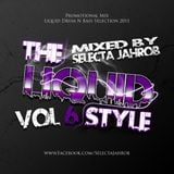 Selecta Jahrob - The Liquid Style Vol. 6