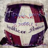 Dj DOBBLE U - Tipico mix One