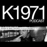 PEDER & MAS TEEVEH (Archetypes Records) K1971 PODCAST (www.k1971.com)