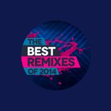 The Best Remixes Of 2014 Mix