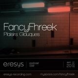 Eresys Podcast 006 - Plaisirs Glauques FancyFhreek Mix