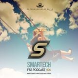 Future sounds of Sofia pres. FSS Podcast 006 Mixed by Smartech