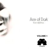 Ace Of Dark - End Of Daze - Vol.1