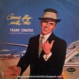 Frank Sinatra: Come fly with me (Ven a volar conmigo). W-920. Capitol- Odeón. Década de 1950. Chile