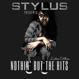 #NothinButTheHits 001 - Ladies Edition