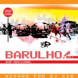Barulho Volume 01- mixando rap nacional