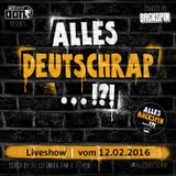 #allesDeutschrap?! Live-Mitschnitt 12.02.2016
