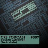 CRS Podcast #009 - Conrad Van Orton (live in studio)