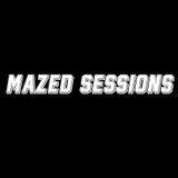 Mazed Sessions #5 by Maztic (New Maztic Track)