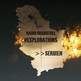 #Explorations - Serbia @Radio Skanstull, Stockholm