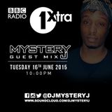 @DJMYSTERYJ - BBC RADIO @1Xtra Guest Mix 06/15