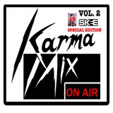 Karma Mix VOL. 2 SKEE/2 LIVE Radio Edition