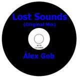 Lost Sounds - Álex Gob (Original Mix)