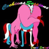 Cochinas Session's By David Soriant Vol.02