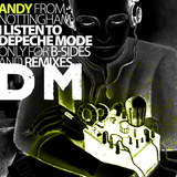 Andy from Nottingham: I listen to Depeche Mode only for b-sides and remixes