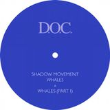 Shadow Movement - Whales Part-1(Original Mix)