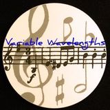 "Variable Wavelengths" Tuesday 28/05/13 00:00-02:00 BST www.soulradiouk.com
