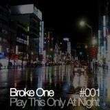 Play This Only At Night #001