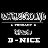 Battleground Podcast snackar med D-Nice