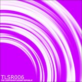 Eric Lidstroem - TLSR 006