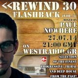 REWIND Episode 30 - Flashback (vol.3) mixed by Paul Nowhere (27.07.14)