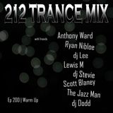 Jazz Man & DJ Stevie - 212 Trance Mix Ep 200 Warm Up (Part 02)