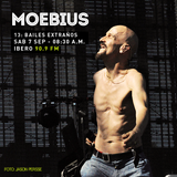 Moebius909 13 - Bailes extraños - 7 de septiembre de 2013