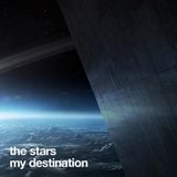 The stars my destination