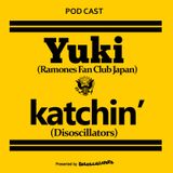 電撃ラジオ 6 Yuki & katchin' Talkin' About RAMONES!!!!!!!!
