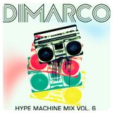 DIMARCO | Hype Machine Mix Vol. 6