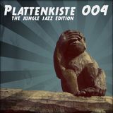 Plattenkiste_004 the jungle jazz edition