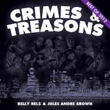 Crimes & Treasons Best Of 2012!