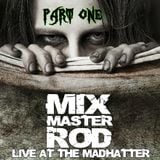 Live At The Madhatter 10/20/2012 Part 1